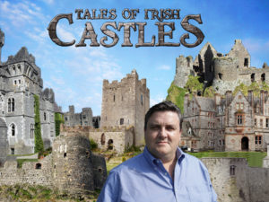 Tales Of Irish Castles